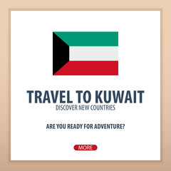 Travel to Kuwait. Discover and explore new countries. Adventure trip.