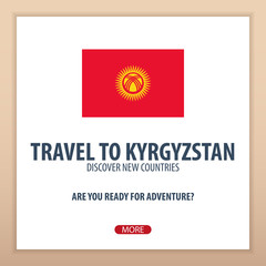 Fototapeta premium Travel to Kyrgyzstan. Discover and explore new countries. Adventure trip.