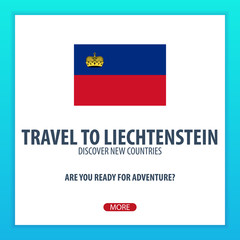Travel to Liechtenstein. Discover and explore new countries. Adventure trip.