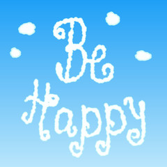 Cloud words - be happy