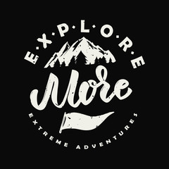 Explore more. Hand drawn illustration with mountains.