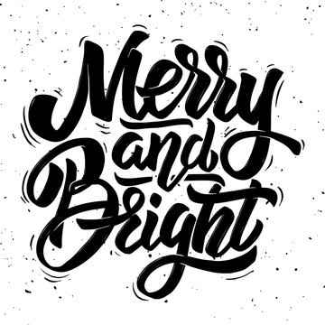 Merry And Bright. Christmas Theme.