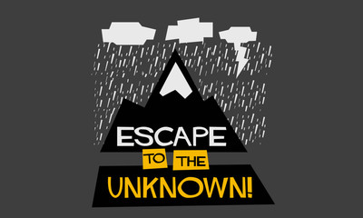 Escape To The Unknown! (Flat Style Vector Illustration Travel Quote Poster Design) With Text Box