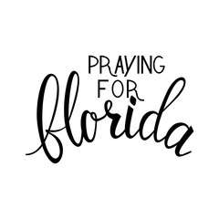 Fototapeta na wymiar praying for Florida text isolated on white background. praying for America