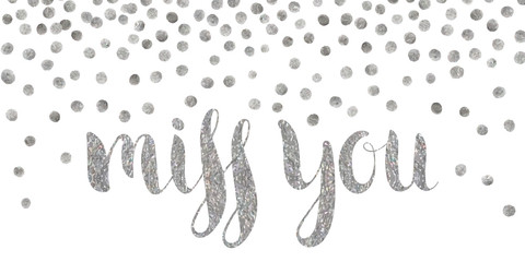 Silver textured inscription Miss you
