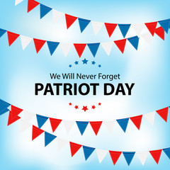 Fototapeta na wymiar Patriot Day Background. September 11 Poster. We will never forget. Vector Illustration