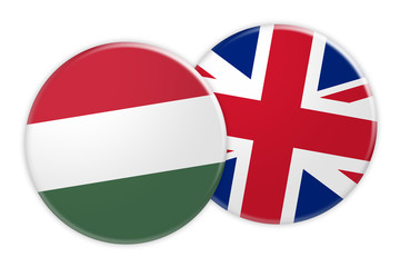 News Concept: Hungary Flag Button On UK Flag Button, 3d illustration on white background