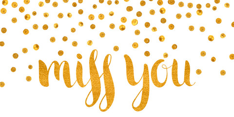 Gold textured inscription Miss you