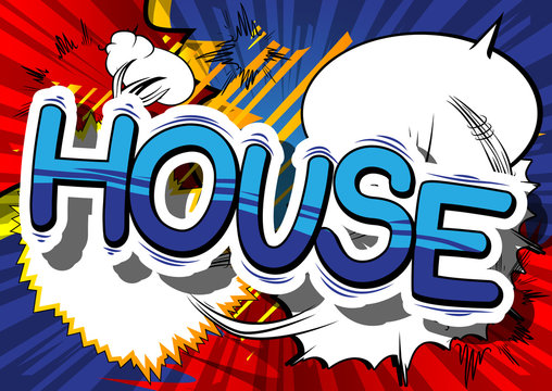 House - Comic book word on abstract background.