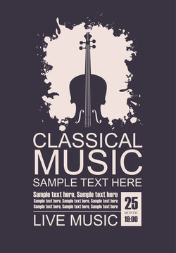 Vector poster for music concert with a violin on a black background, the words classical music and place for text in grunge style