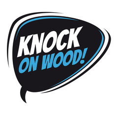 knock on wood retro speech balloon
