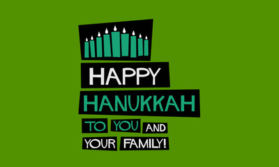 Happy Hanukkah To You And Your Family (Flat Style Vector Illustration Holiday Quote Poster) 