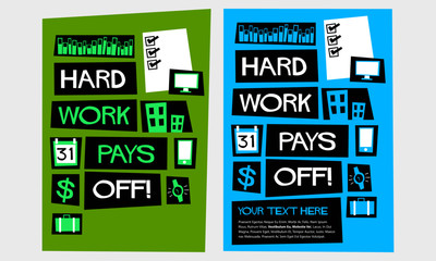 Hard Work Pays Off! (Flat Style Vector Illustration Motivational Office Quote Poster Design)