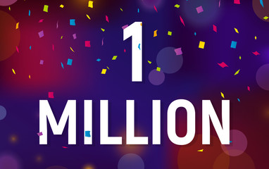 Congratulations 1 million followers thanks banner background with confetti. Vector illustration