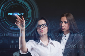 The concept of business, technology, the Internet and the network. A young entrepreneur working on a virtual screen of the future and sees the inscription: Influence