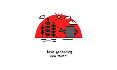 I Love Gardening Sow Much! (Plants, Sun and Watering Can Flat Style Vector Illustration Quote Poster Design)
