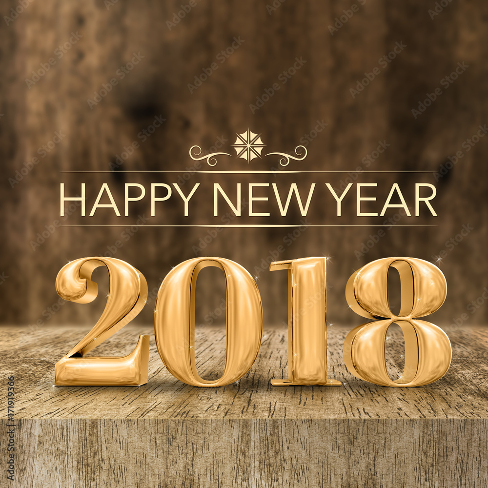 Aufkleber gold shiny happy new year 2018 3d rendering at wooden block table and blur wood wall,holiday greetin