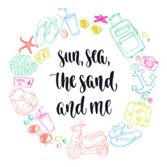 Modern calligraphy style handwritten lettering with colorful decorative travel items. Vector illustration for cards, leaflets or banners on white background.