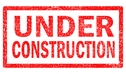 grunge under construction rubber stamp on white background. under construction sign.