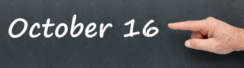 Fototapeta premium October 16 on a blackboard