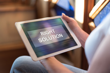 Right solution concept on a tablet
