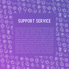 Support service concept with thin line call center or customer service icons. Vector illustration for banner, web page of support center.