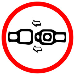 Fasten safety seat belt. Red prohibition warning symbol sign on white background.