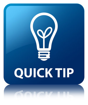Quick tip (bulb icon) blue square button