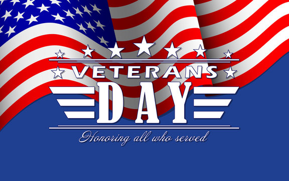 Vector Veterans Day background with stars, USA flag and lettering. Template for Veterans Day.