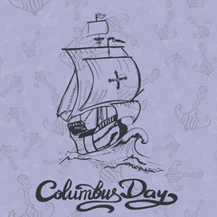 Columbus ship hand draw made for Columbus day