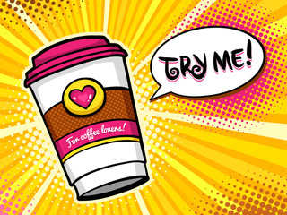 Pop art background with bright travel coffee mug with heart and For Coffee Lovers lettering  and speech bubble with Try me! text. Vector colorful hand drawn illustration in retro comic style.