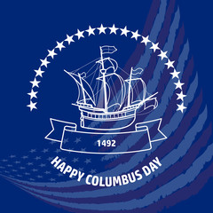 Happy Columbus day greeting card. Vector illustration.