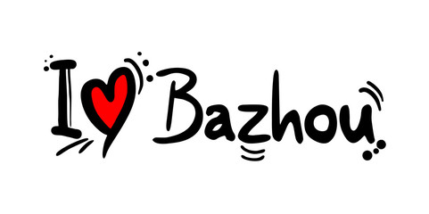 Bazhou love message