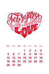 Vector calendar for February. Hand drawn lettering quote for calendar design