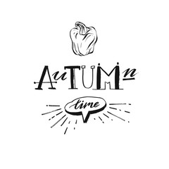 Hand drawn vector abstract graphic handwritten modern calligraphy print quote Autumn time and pumpkin illustration isolated on white background.
