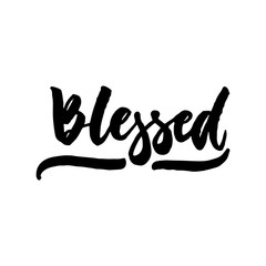 Blessed - thanksgiving hand drawn lettering quote isolated on the white background. Fun brush ink inscription for photo overlays, greeting card or t-shirt print, poster design.