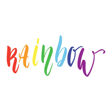 Rainbow - LGBT slogan hand drawn lettering quote with heart isolated on the white background. Fun brush ink inscription for photo overlays, greeting card or t-shirt print, poster design.