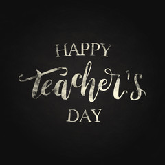 Obraz premium Vector isolated lettering for Happy Teacher Day in chalk design for decoration and covering on the dark background.
