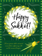 Happy Sukkot flyer, posters, invitation. Sukkot template for your design greeting card and more with etrog, lulav, Arava, Hadas. Vector illustration