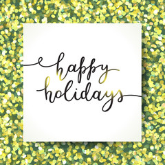 happy holidays lettering, vector handwritten text on tinsel texture