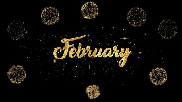 February Beautiful golden greeting Text Appearance from blinking particles with golden fireworks background.
