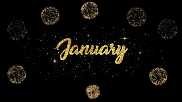 January Beautiful golden greeting Text Appearance from blinking particles with golden fireworks background.
