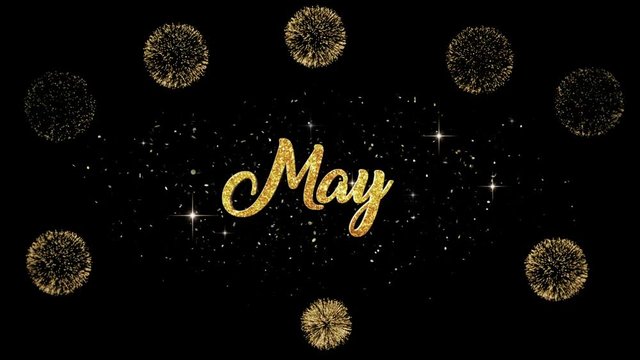 May Beautiful golden greeting Text Appearance from blinking particles with golden fireworks background.

