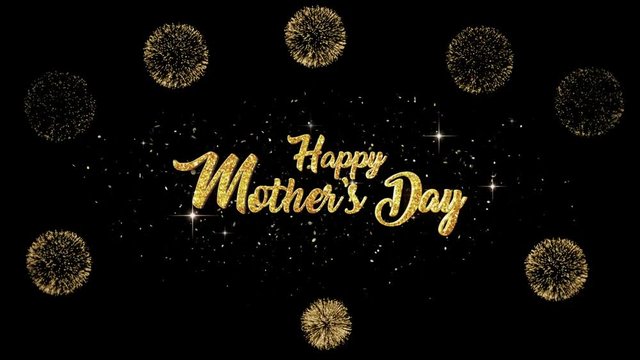 Mothers Day  Beautiful golden greeting Text Appearance from blinking particles with golden fireworks background.
