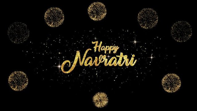Happy Navratri Beautiful golden greeting Text Appearance from blinking particles with golden fireworks background.
