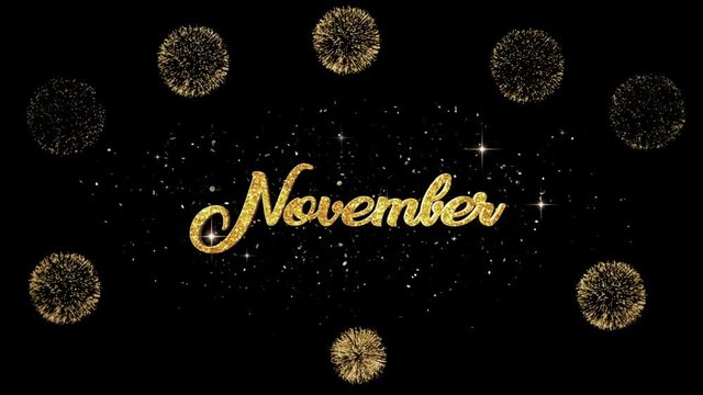 November Beautiful golden greeting Text Appearance from blinking particles with golden fireworks background.
