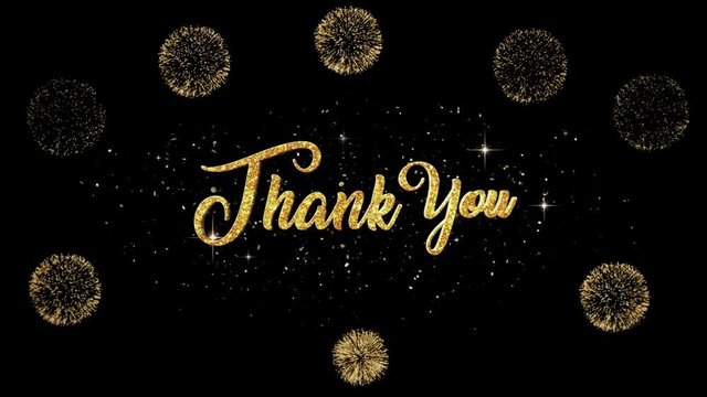 Thank You Beautiful golden greeting Text Appearance from blinking particles with golden fireworks background.
