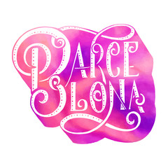 Hand written city name. Hand lettering calligraphy. Barcelona. Hand made vector Lettering.