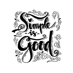 Simple is Good