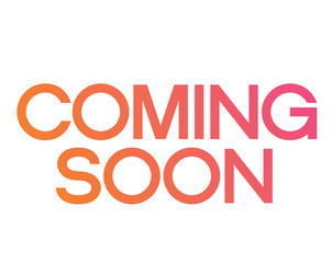 Gradient pink to orange serif font word COMING SOON